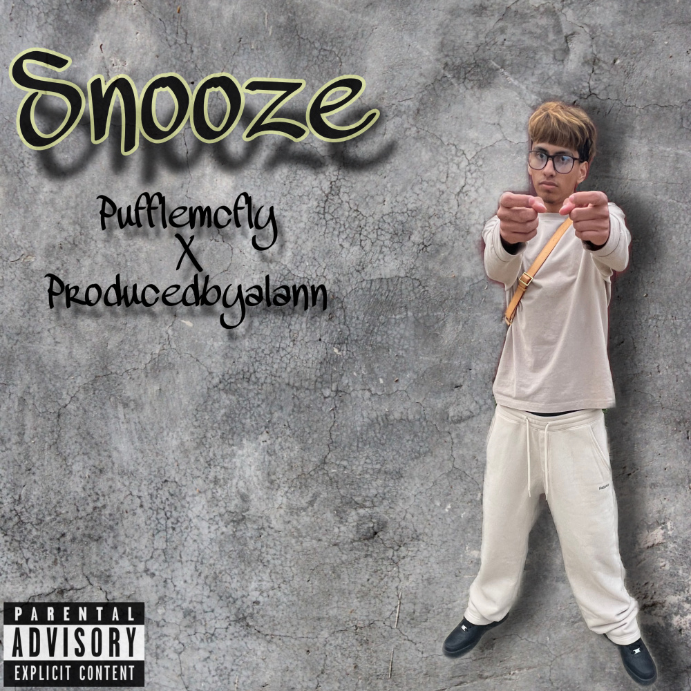 Snooze (Explicit)