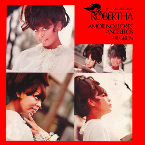 Amor No Llores Angelitos Negros dari Robertha