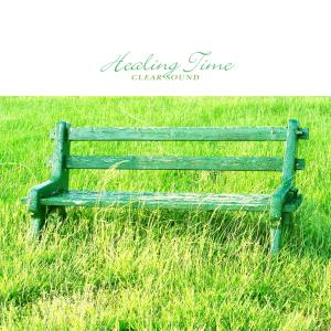 อัลบัม Healing Time ศิลปิน Clear Sound