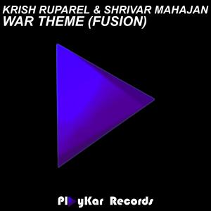 收听PlayKar Records的War Theme (Fusion)歌词歌曲