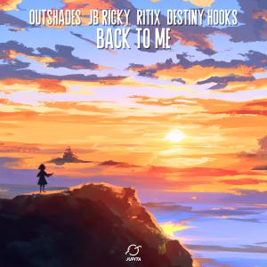 Dengarkan lagu Back To Me nyanyian OUTSHADES dengan lirik