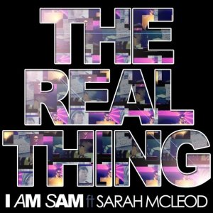 收聽I Am Sam的The Real Thing (Radio Version)歌詞歌曲