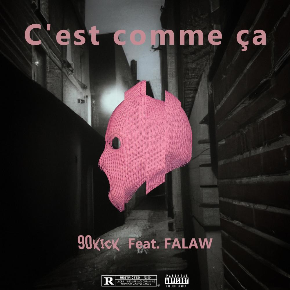 C'est comme ça (feat. FALAW) (Explicit)