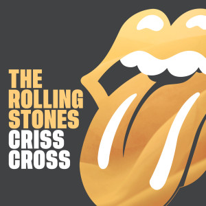 ดาวน์โหลดและฟังเพลง Criss Cross พร้อมเนื้อเพลงจาก The Rolling Stones