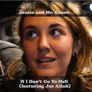 收听Mr. Green的If I Don't Go to Hell (Explicit)歌词歌曲