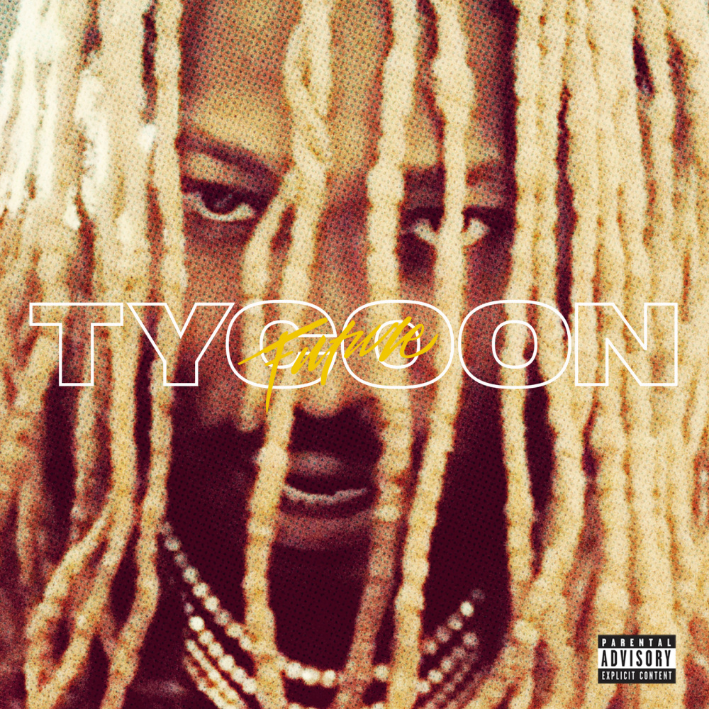 Tycoon (Explicit)