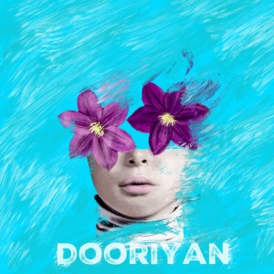 Listen to Dooriyan song with lyrics from roop