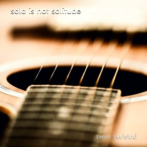 Svein Skulstad的專輯Solo Is Not Solitude