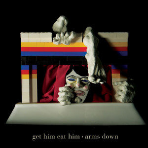 Album Arms Down from Get Him Eat Him