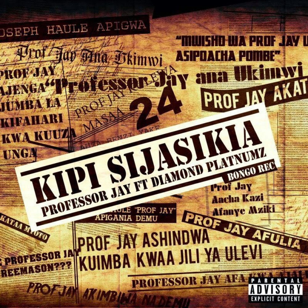 Kipi Sijasikia (Explicit)