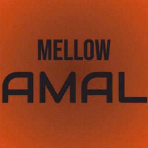 Listen to Mellow Amal song with lyrics from Bana Diina