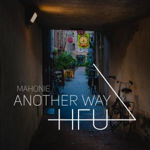 收聽Mahonie的Another Way (Original Mix)歌詞歌曲
