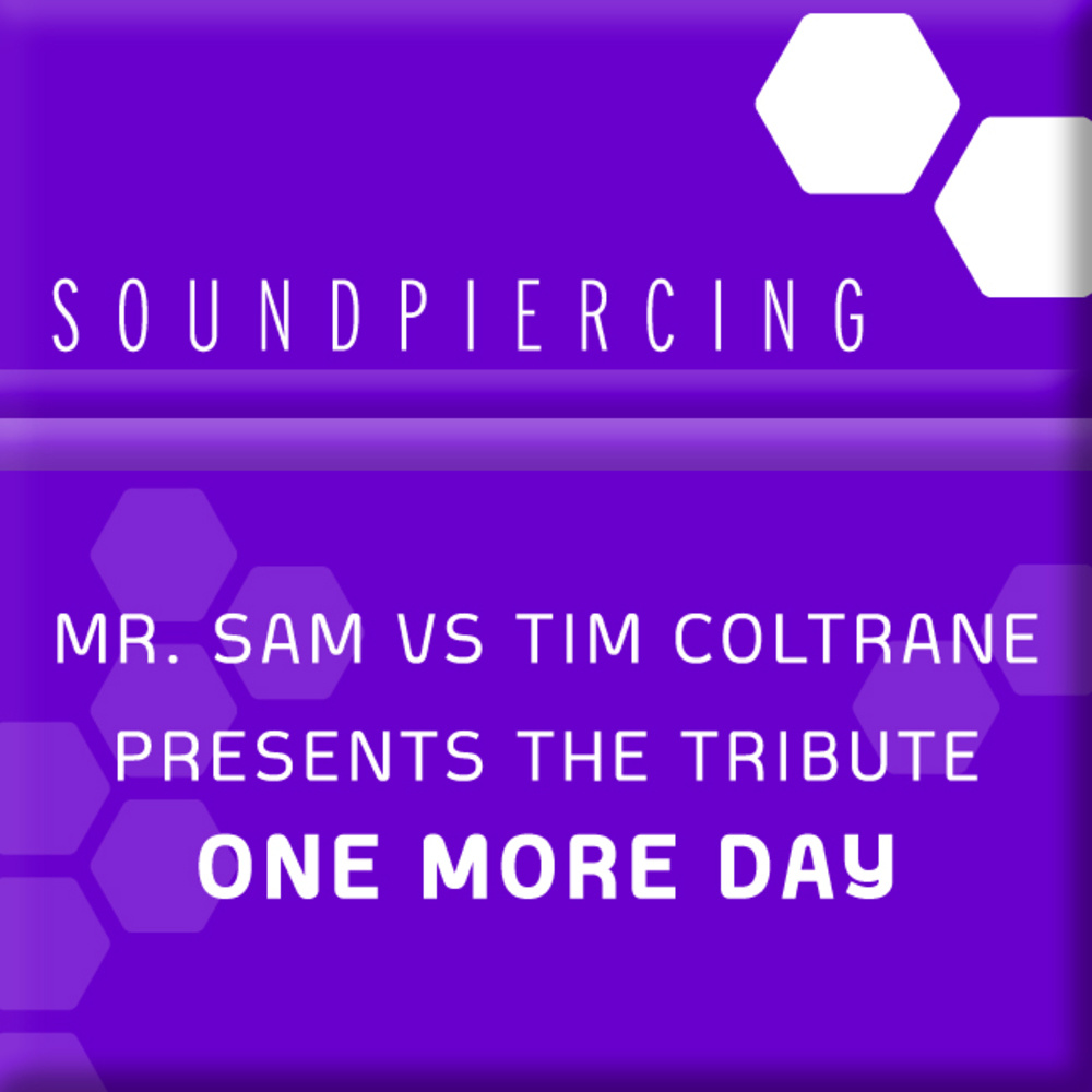 One More Day (Mr. Sam vs Fred Baker's One Last Day Remix)