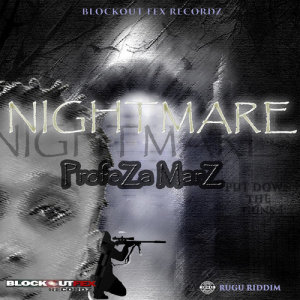 ดาวน์โหลดและฟังเพลง NightMare พร้อมเนื้อเพลงจาก ProfeZa MarZ