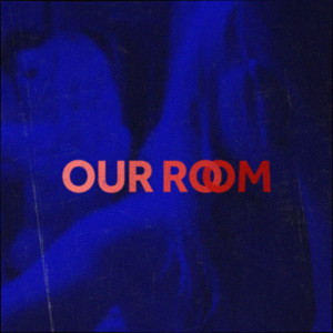 Album Our Room (Explicit) from Palms