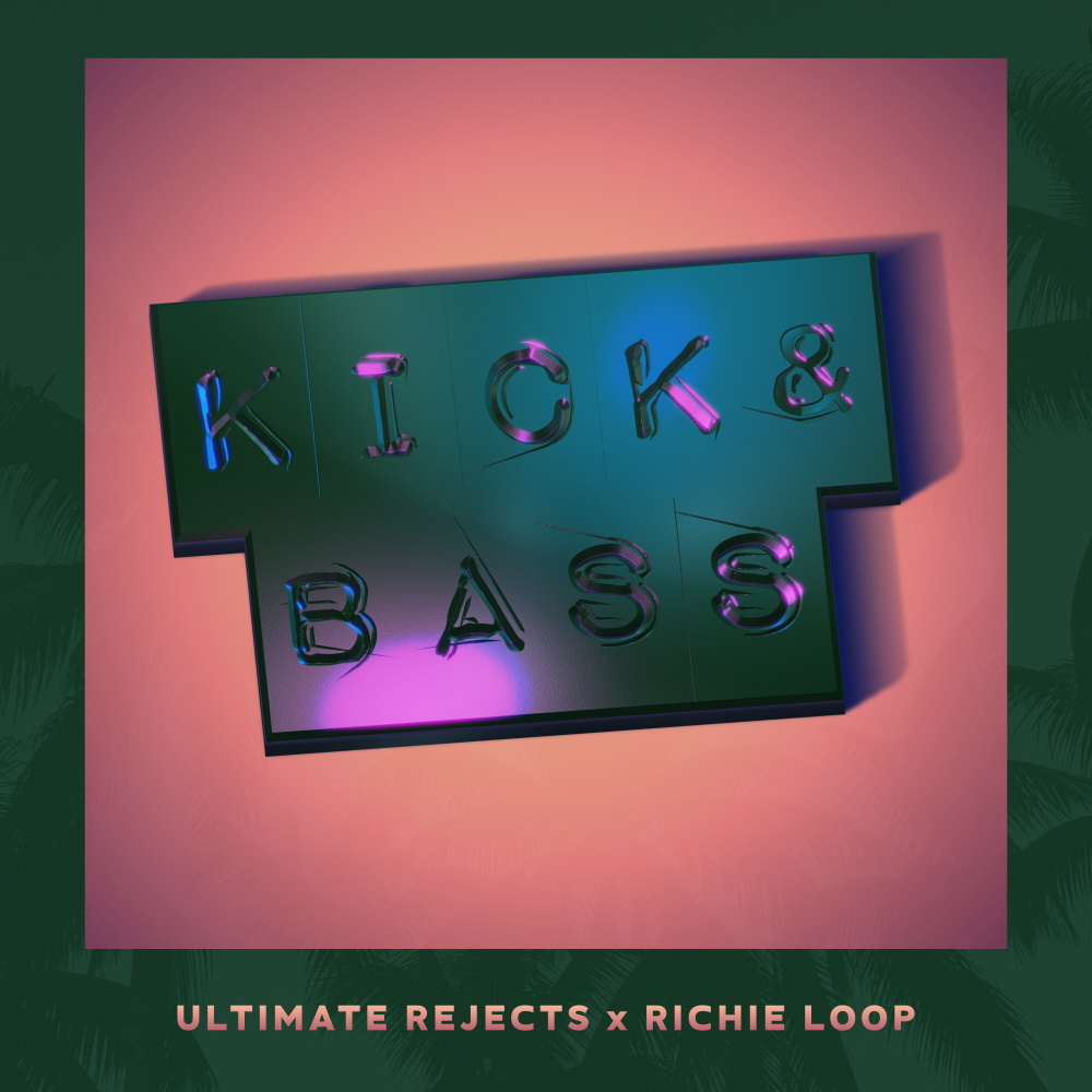Kick & Bass