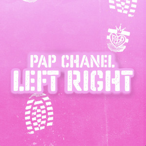 收聽Pap Chanel的Left Right (Sped Up)歌詞歌曲