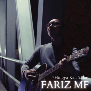 Album Hingga Kau Sadari from Fariz MF