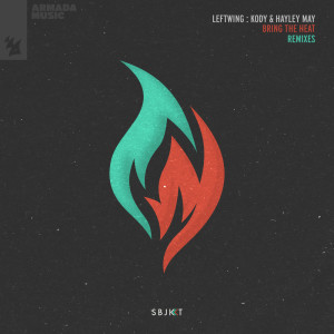 อัลบัม Bring The Heat (Remixes) ศิลปิน Leftwing : Kody
