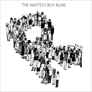 Album Rules oleh The Whitest Boy Alive