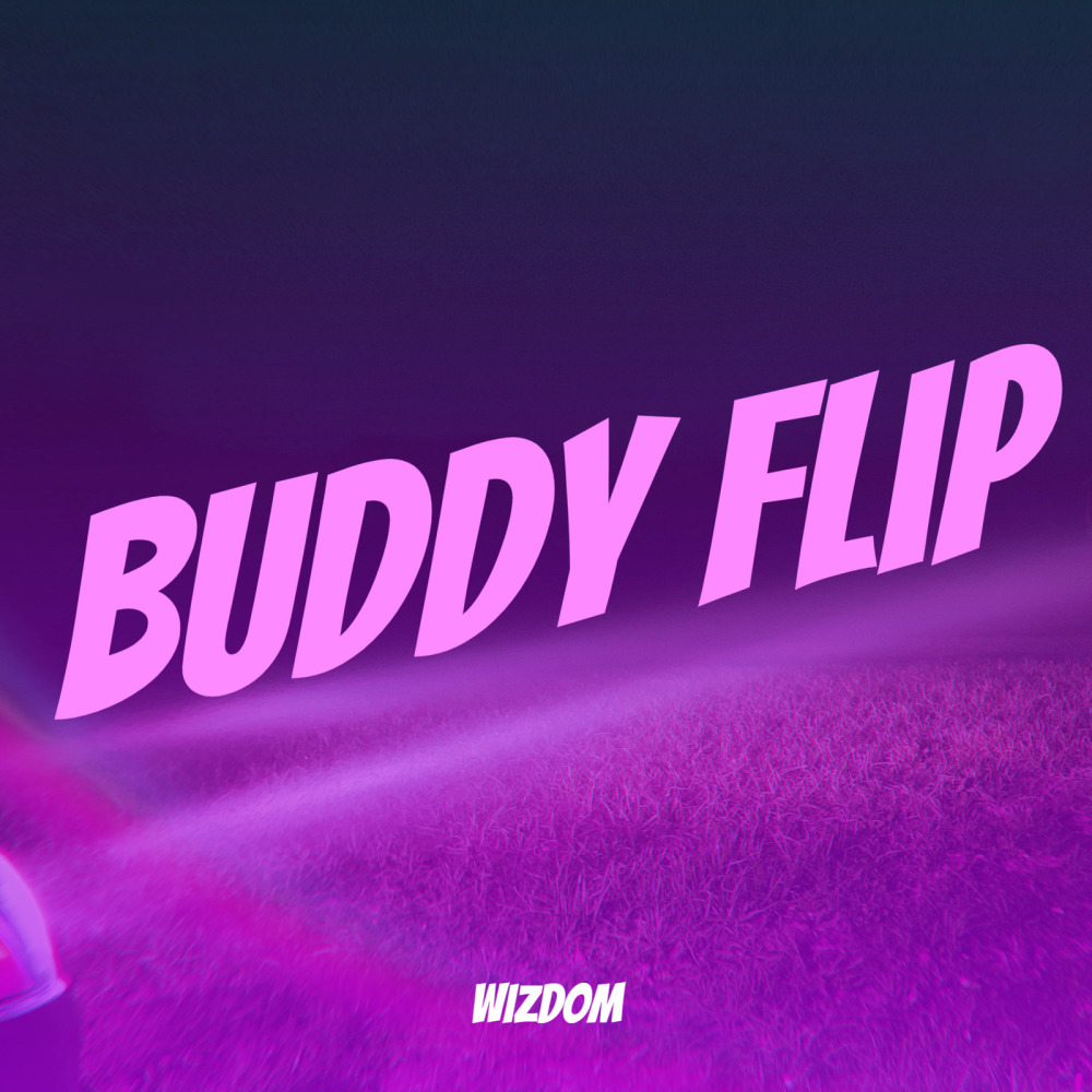 Buddy Flip (Explicit)