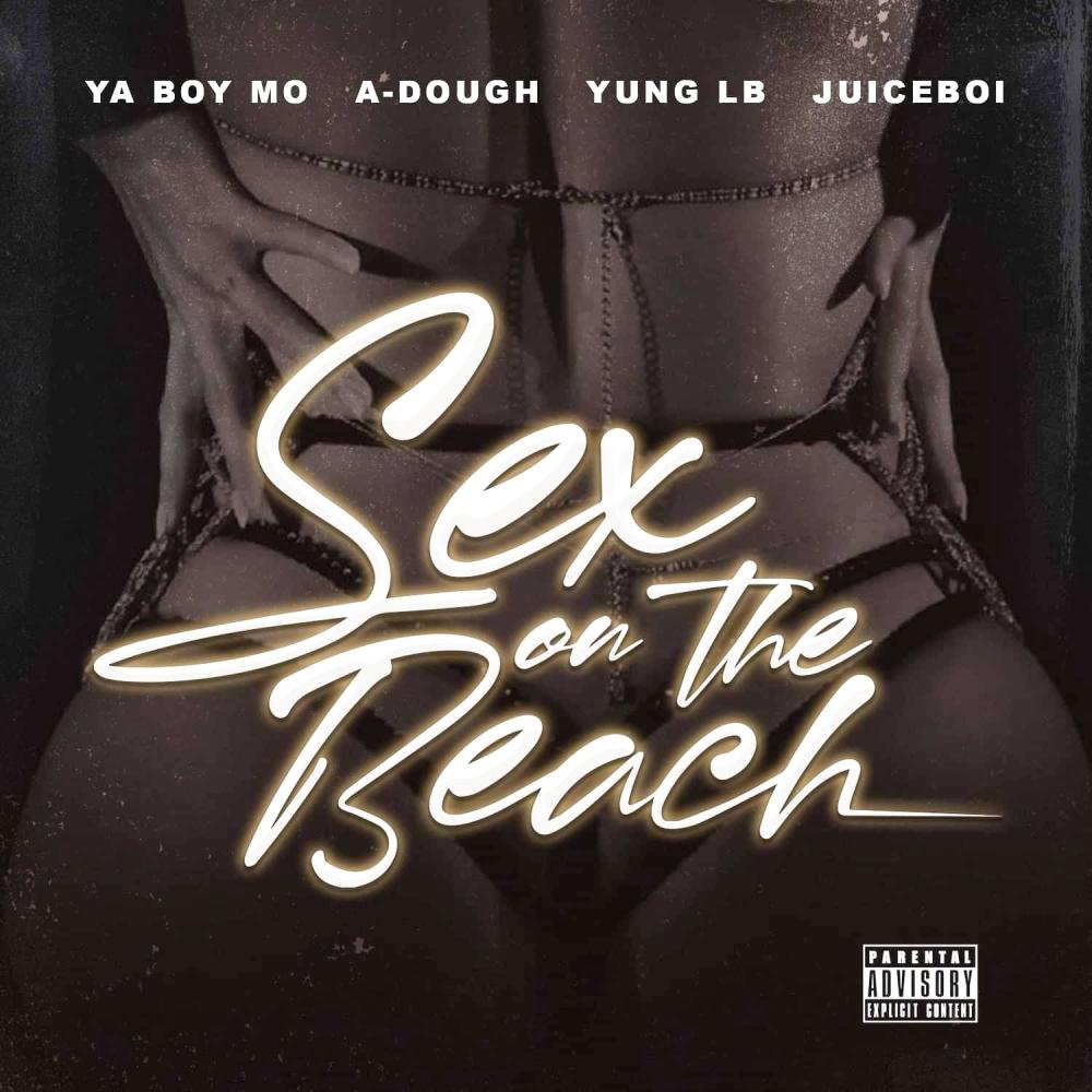 *** On The Beach (feat. A-Dough, Yung LB & Juiceboi) (Explicit)