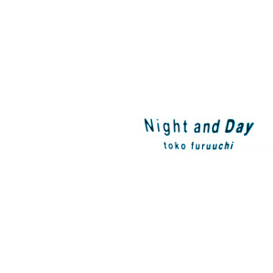Toko Furuuchi的專輯Night and Day