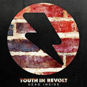 ดาวน์โหลดและฟังเพลง Dead Inside พร้อมเนื้อเพลงจาก Youth In Revolt
