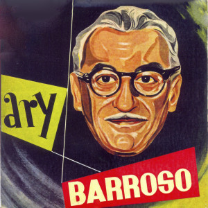 Album Ary Barroso - Vol. 2 oleh Nilo Sergio