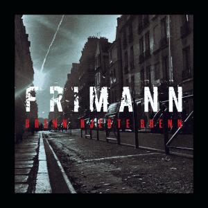 收聽Frimann的Brenn Hjerte Brenn (Radio Edit)歌詞歌曲