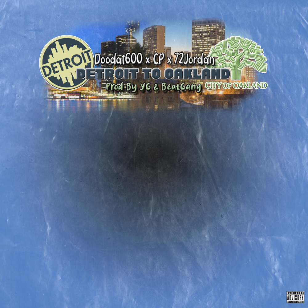 Detroit to Oakland (Explicit)