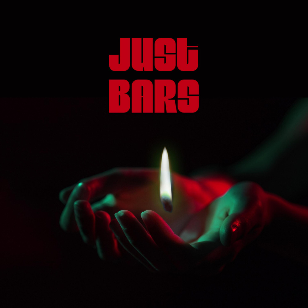 Just Bars (Explicit)