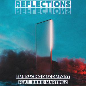 อัลบัม Reflections (feat. David Martinez) ศิลปิน David Martinez