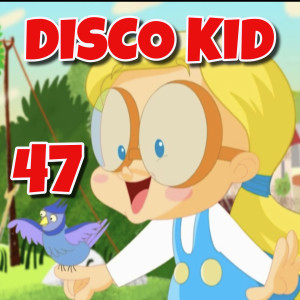 Album DISCO KID Vol. 47 oleh Marty e i suoi amici