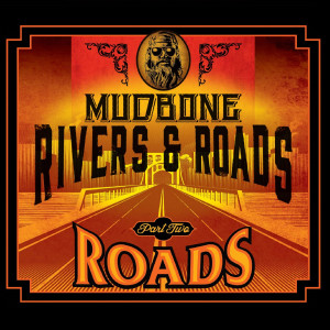 收听Mudbone的Not the One歌词歌曲