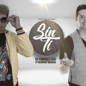 Listen to Sin Ti song with lyrics from El Temible Zaa