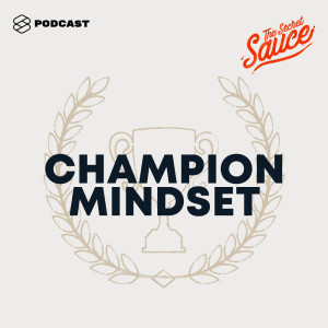 ดาวน์โหลดและฟังเพลง EP.112 The Champion Mindset พร้อมเนื้อเพลงจาก THE SECRET SAUCE