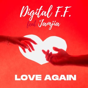 Listen to Love Again (Extended Mix) song with lyrics from Digital F.F.