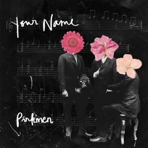 收聽Pinkmen的Your Name歌詞歌曲