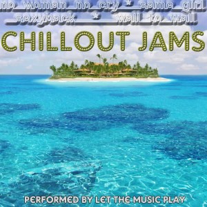 Let The Music Play的專輯Chill Out Jams