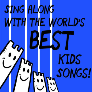 The Tinseltown Players的專輯Sing Along with the World's Best Kid Songs