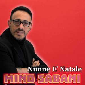 Listen to Nunne e' Natale song with lyrics from Mino Sabani
