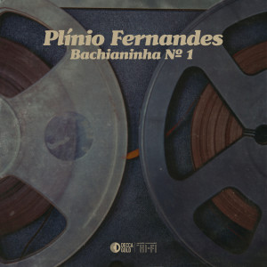 Plinio Fernandes的專輯Bachianinha No. 1 (Arr. for Guitar by Sérgio Assad)