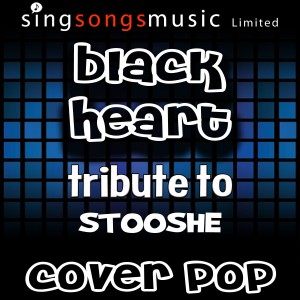 ดาวน์โหลดและฟังเพลง Black Heart (with Vocals) พร้อมเนื้อเพลงจาก Cover Pop
