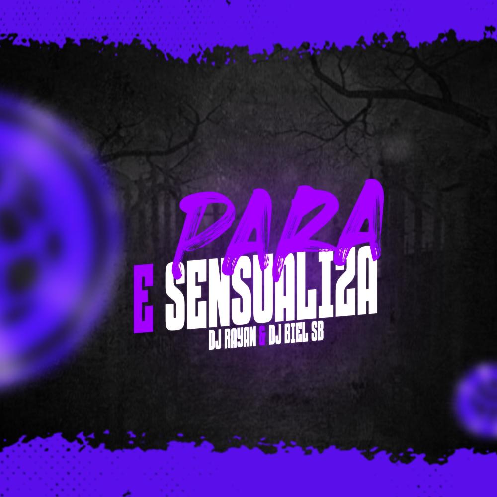 Para e Sensualiza (Explicit)