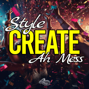 收聽4th Dimension Productions的Create ah Mess (Instrumental)歌詞歌曲