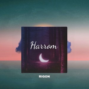 Listen to Harrom song with lyrics from Rigon