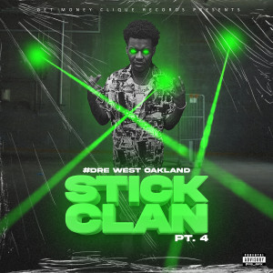 Album Stick Clan, Pt. 4 (Explicit) from #DRE