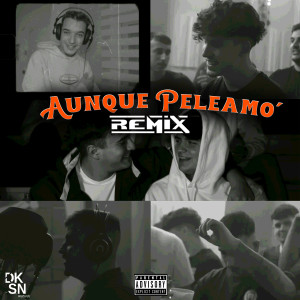 Dengarkan lagu Aunque Peleamo' (remix|Explicit) nyanyian Mad Makaw dengan lirik