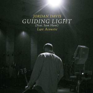 อัลบัม Guiding Light (Live Acoustic) ศิลปิน Jordan Davis